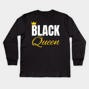 Black Queen, Black History, African American, for Black Women Kids Long Sleeve T-Shirt